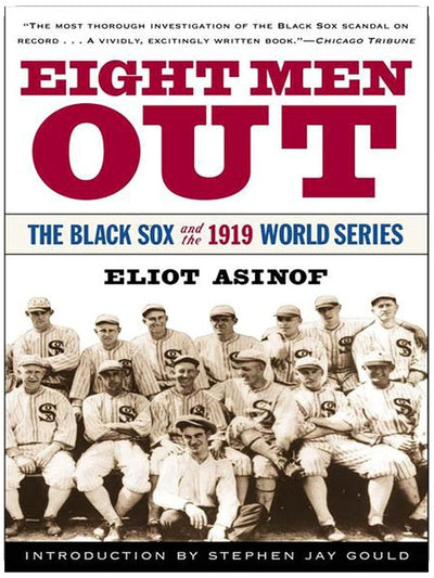 Eight Men Out: The Black Sox and the 1919 World Series