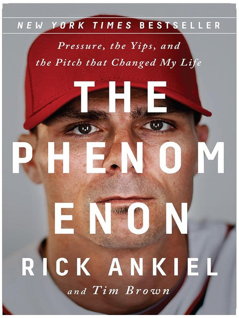 The Phenomenon: Pressure, the Yips, and the Pitch that Changed My Life