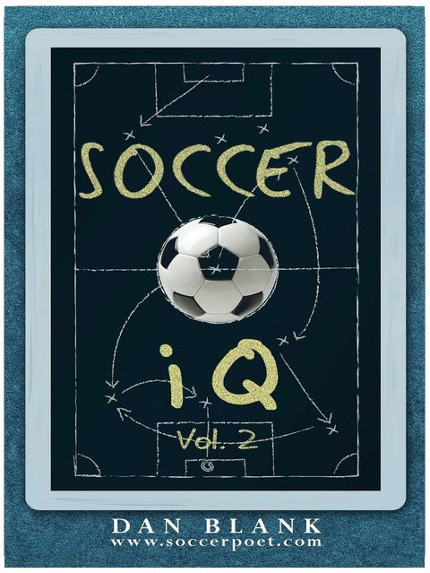Soccer iQ - Vol. 2: More of What Smart Players Do