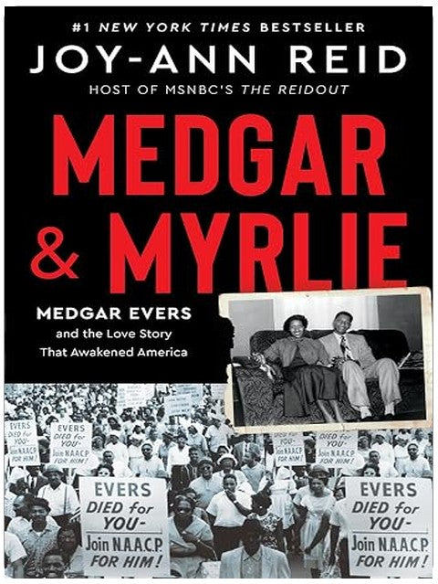 Medgar and Myrlie: Medgar Evers and the Love Story That Awakened America
