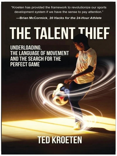 The Talent Thief: Underloading, the Language of Movement, and the Search for the Perfect Game