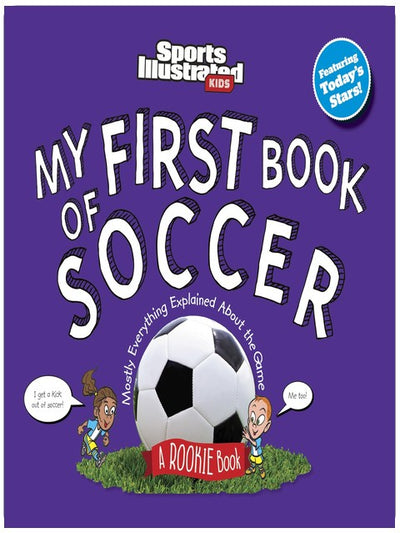 My First Book of Soccer (Sports Illustrated Kids My First Book)