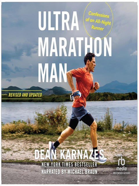 Ultramarathon Man: Confession of an All-Night Runner
