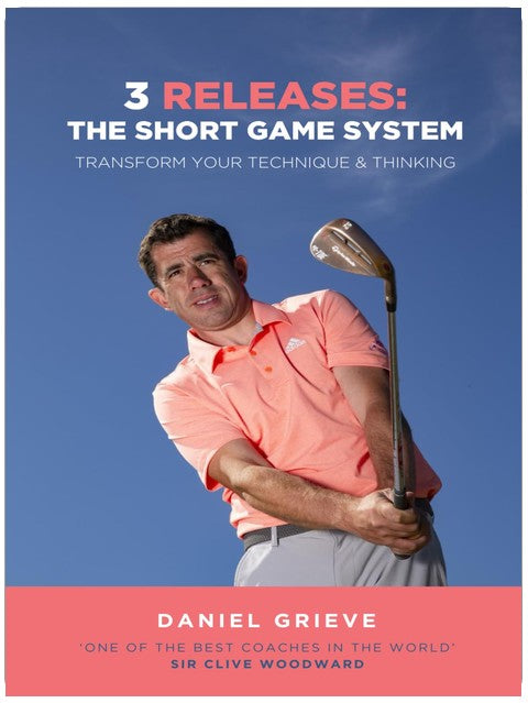 3 Releases: The Short Game System: Transform Your Technique & Thinking