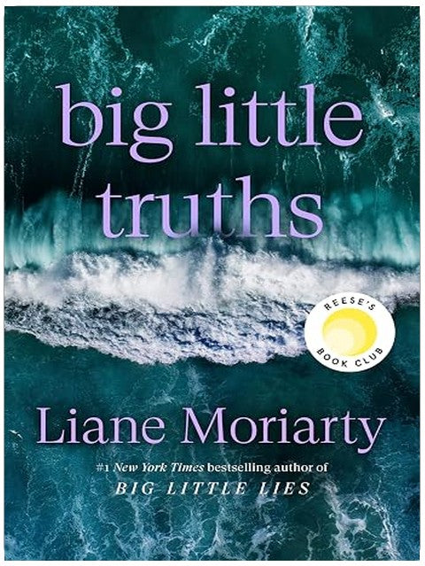 Big Little Truths: Reese's Book Club: A Novel: The Sequel to Big Little Lies