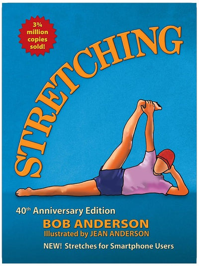 Stretching: 40th Anniversary Edition