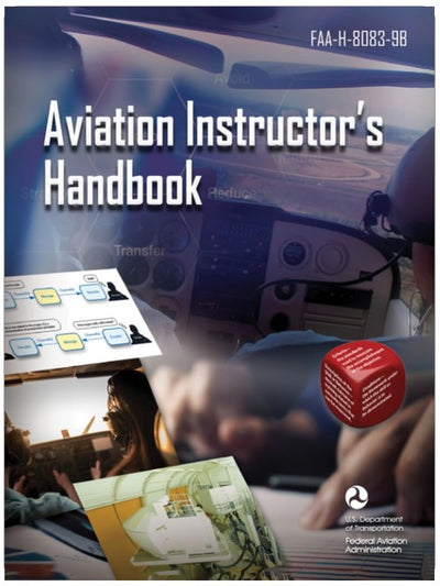 Aviation Instructor's Handbook: FAA-H-8083-9B