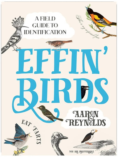 Effin' Birds: A Field Guide to Identification