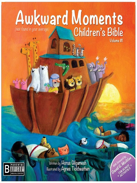 Peinliche Momente (nicht in Ihrer durchschnittlichen Kinderbibel zu finden): 1