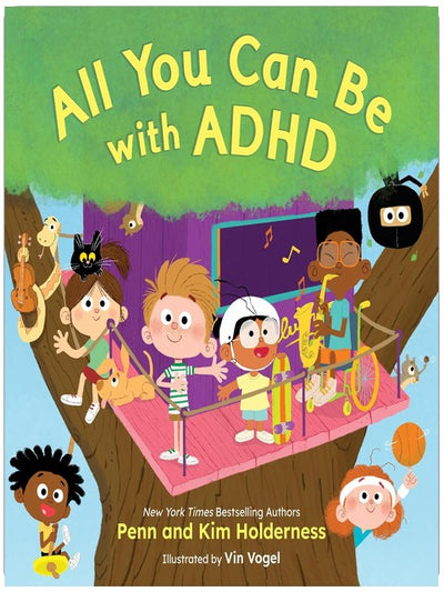 Alles, was du mit ADHS sein kannst (ADHS-Kinder sind großartig, 1)