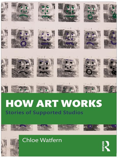 Comment l'art fonctionne : Histoires d'ateliers accompagnés