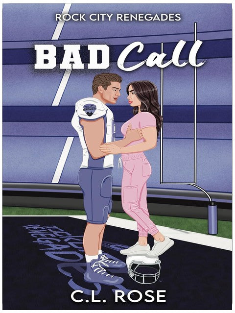 Bad Call (Rock City Renegades Book 2)