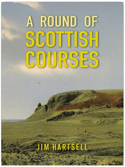 A Round of Scottish Courses