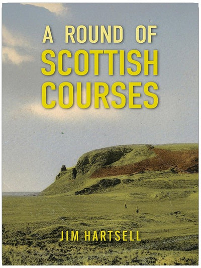 A Round of Scottish Courses