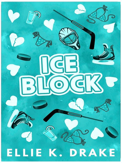 Ice Block: Milwaukee Steel Riders Book 2 - An Off-Season, Enemies to Lovers, Only One Bed, Hockey Rom Com