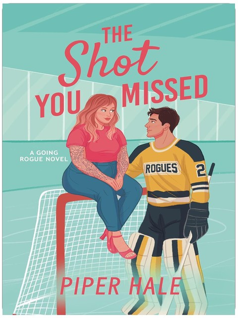 The Shot You Missed (Going Rogue Book 5)