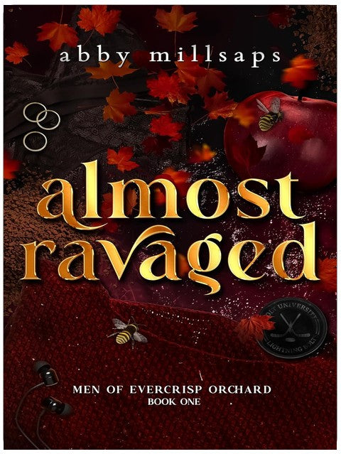 Almost Ravaged (Men of Evercrisp Orchard Book 1)