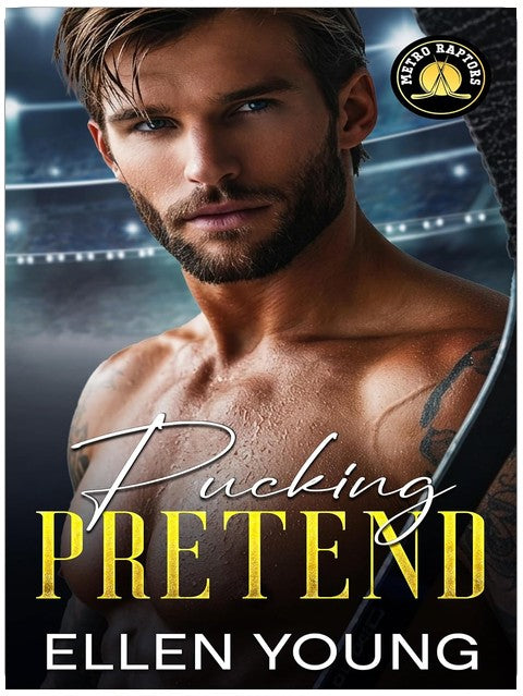 Pucking Pretend: An Enemies to Lovers Second Chance Sports Romance (Metro Raptors)