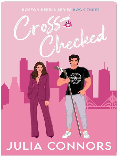 Cross-Checked (Boston Rebels Book 3)
