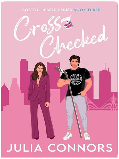 Cross-Checked (Boston Rebels Book 3)