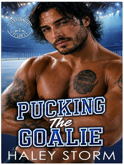 Pucking The Goalie: A Forced Proximity Reverse Grumpy/Sunshine Hockey Romance