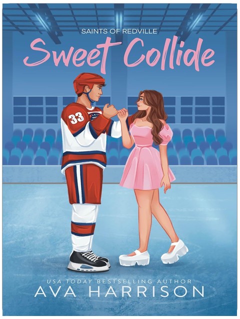 Sweet Collide: A Hockey Romance (Saints Of Redville)
