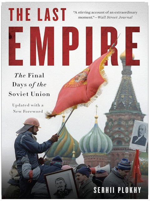 The Last Empire: The Final Days of the Soviet Union