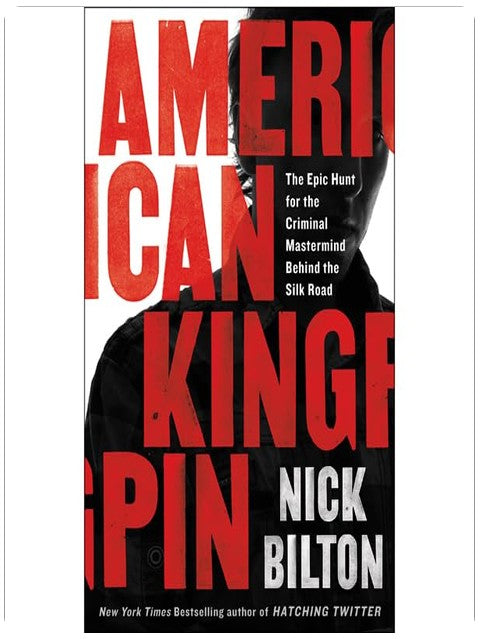 American Kingpin: Die epische Jagd nach dem Verbrechergenie hinter der Silk Road