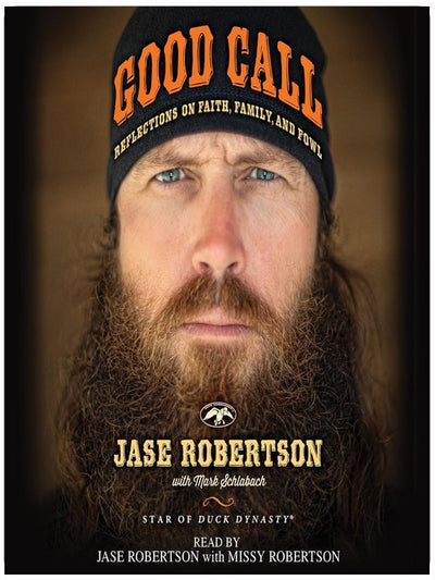 Good Call: Reflections on Faith, Family, and Fowl