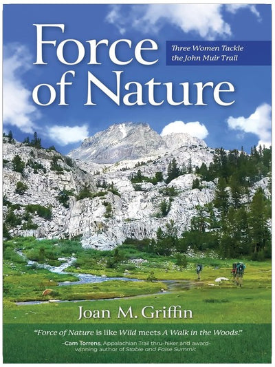 Force of Nature: Three Women Tackle The John Muir Trail