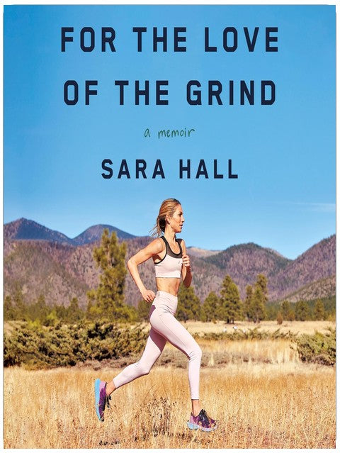 For the Love of the Grind: A Memoir