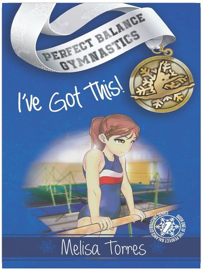 I've Got This! (Perfect Balance Gymnastics Series Book 1)