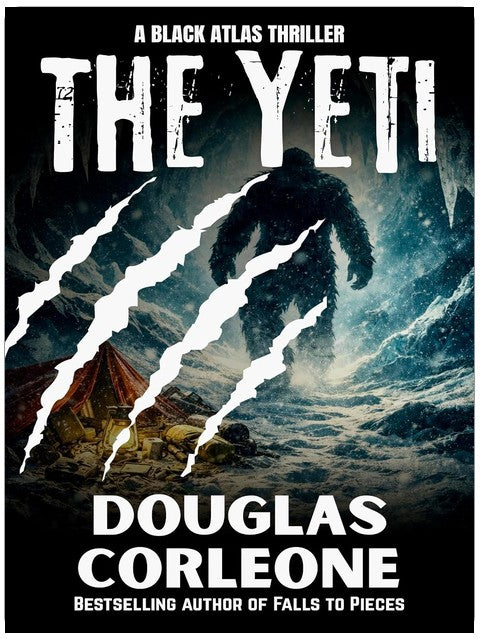 The Yeti: a survival horror novel set on Everest (Black Atlas Book 1)