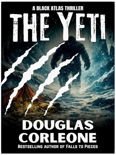 The Yeti: a survival horror novel set on Everest (Black Atlas Book 1)