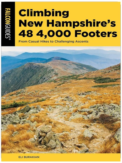 Climbing New Hampshire's 48 4,000 Footers (Regional Hiking Series)