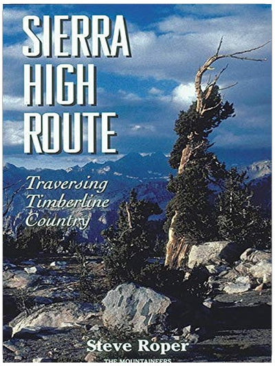 Sierra High Route: Traversing Timberline Country