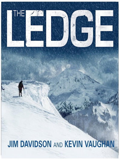 The Ledge: An Adventure Story of Friendship and Survival on Mount Rainier