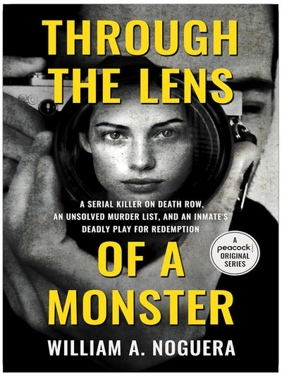Durch die Augen eines Monsters: Ein Serienmörder in der Todeszelle, eine Liste ungelöster Morde und das tödliche Spiel eines Insassen um Wiedergutmachung