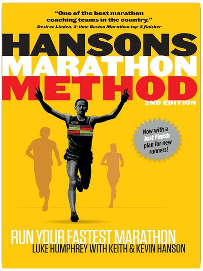 Hansons Marathon Method: Run Your Fastest Marathon the Hansons Way