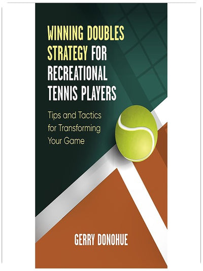 Winning Doubles Strategy for Recreational Tennis Players