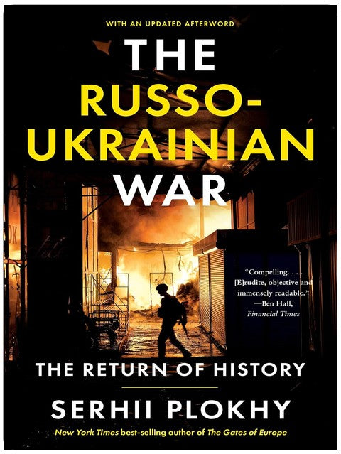 La guerre russo-ukrainienne : le retour de l'histoire