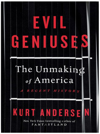 Evil Geniuses: le désamorçage de l'Amérique : une histoire récente