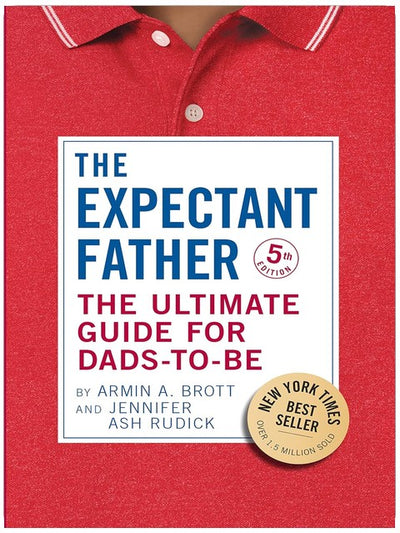 Le futur papa : le guide ultime pour les futurs pères (Le nouveau père)