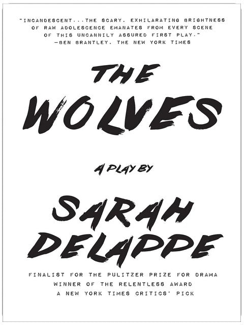 The Wolves: A Play