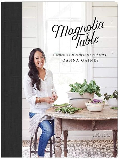 Magnolia Table: A Collection of Recipes for Gathering