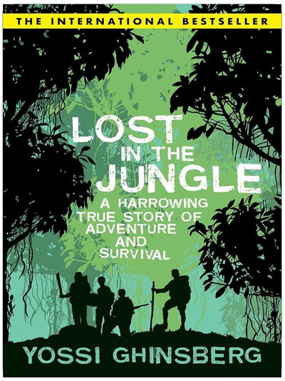 Lost in the Jungle: A Harrowing True Story of Adventure and Survival