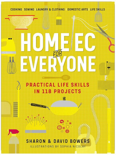 L'économie domestique pour tous : Compétences pratiques en 118 projets : Cuisine · Couture · Lessive et Vêtements · Arts ménagers · Compétences de vie