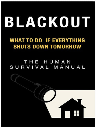 Blackout: The Human Survival Manual