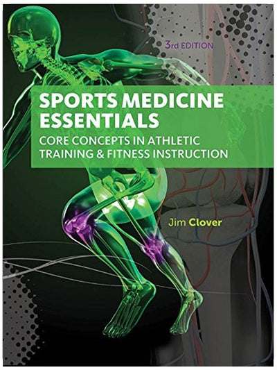 Sports Medicine Essentials: Core Concepts in Athletic Training & Fitness Instruction: Core Concepts in Athletic Training & Fitness Instruction (with Premium ... Printed Access Card 2 terms (12 months))