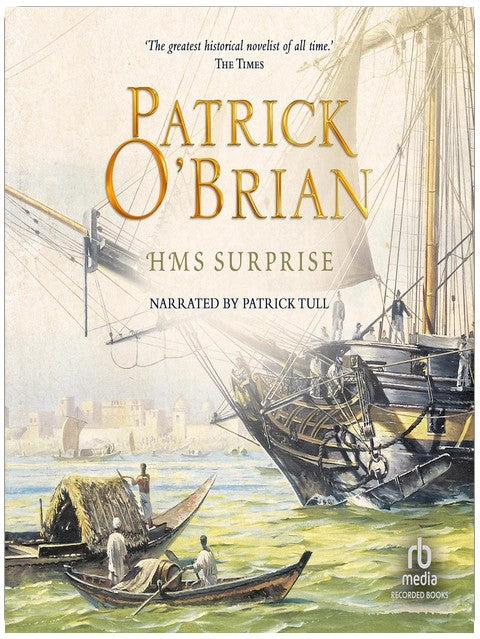 H.M.S. Surprise: Aubrey/Maturin Series, Book 3